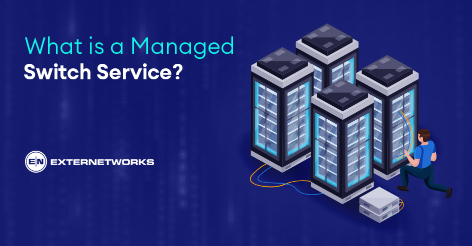 managed switch services