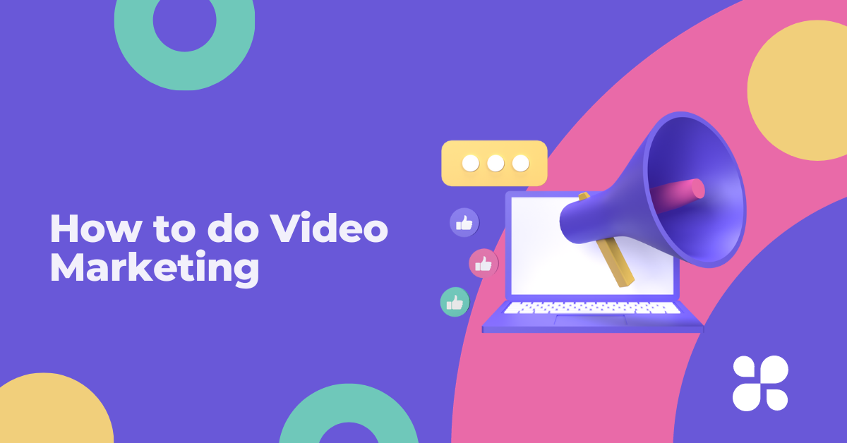 How to do Video Marketing