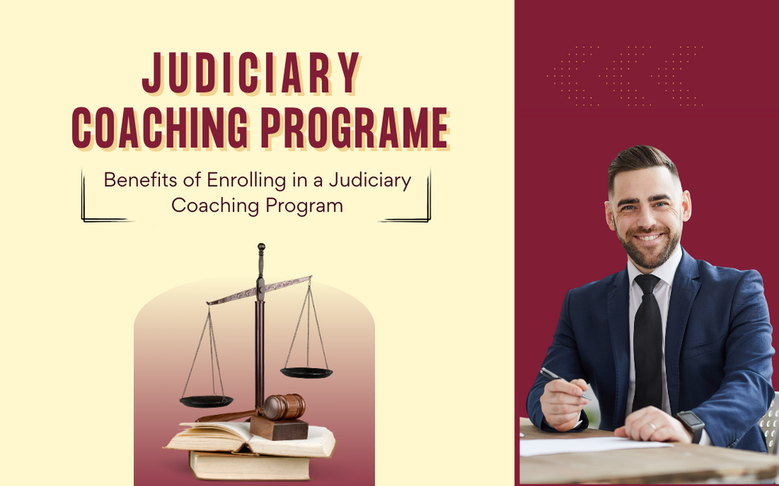 Benefits of Enrolling in a Judiciary Coaching Program
