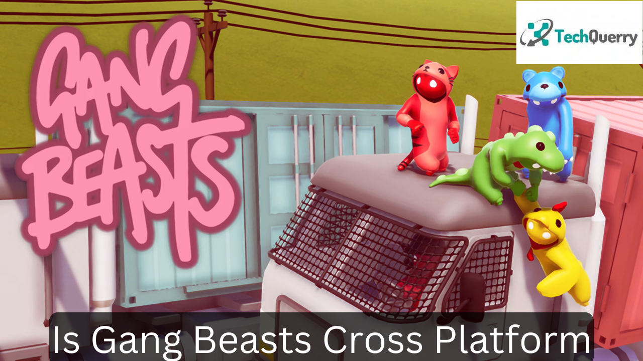 is gang beasts cross platform