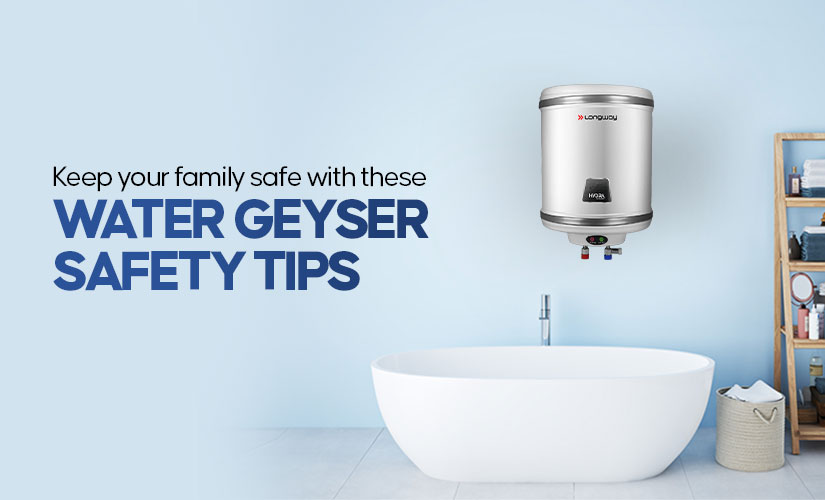 Keep your family safe with these water geyser safety tips.